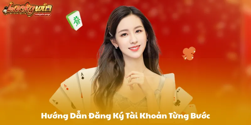 Hướng Dẫn Đăng Ký Tài Khoản Từng Bước